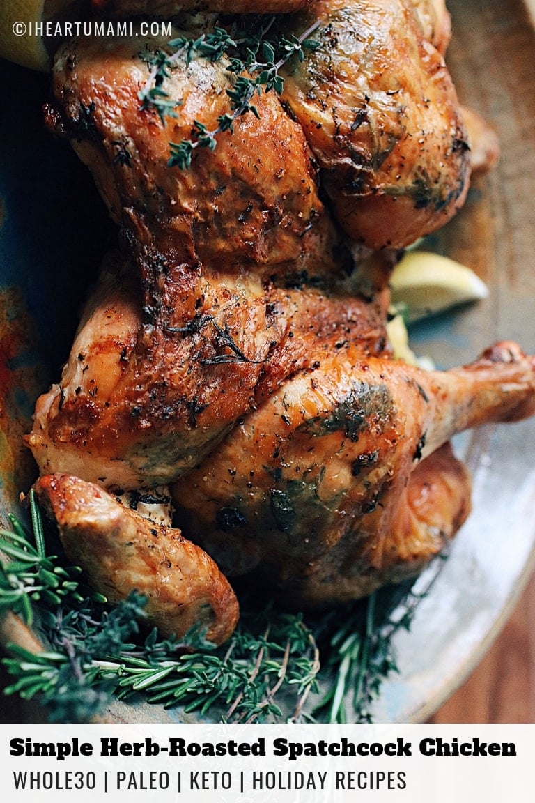 Simple Herb Roasted Spatchcock Chicken with rosemary, thyme, lemon, and garlic for Paleo Whole30 Keto holiday recipe.