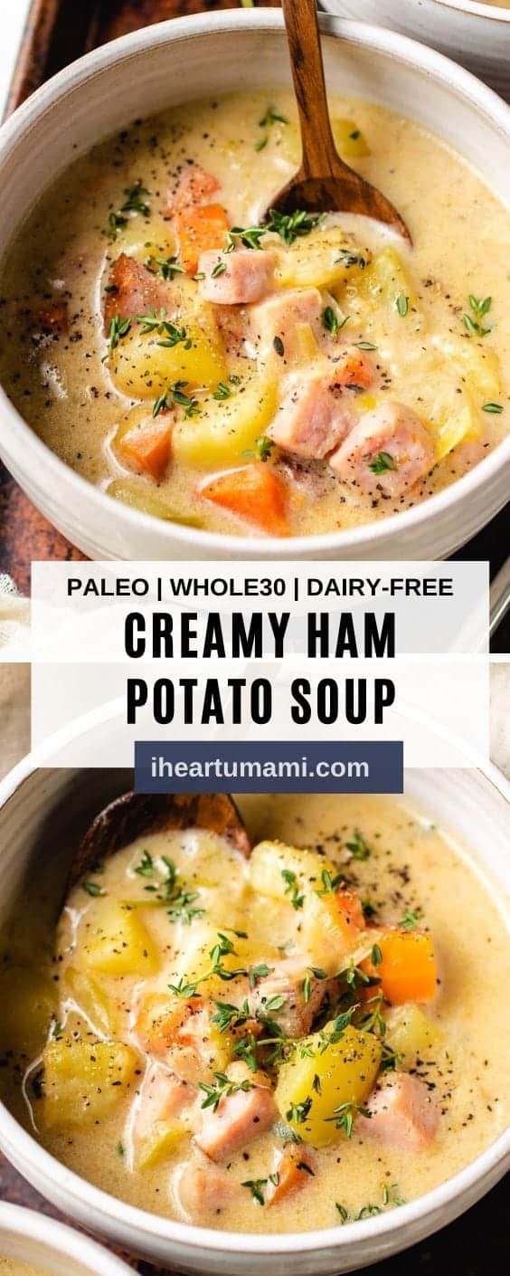 Creamy Ham Potato Soup Dairy Free Paleo Healthy I Heart Umami®