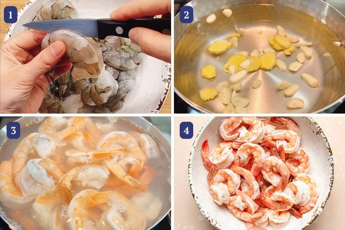 A four-step photo collage: 1. Hands butterflying raw shrimp. 2. Sliced garlic and ginger in water in a soup pot. 3. Shrimp poaching for salad. 4. Poached, peeled shrimp arranged on a plate.